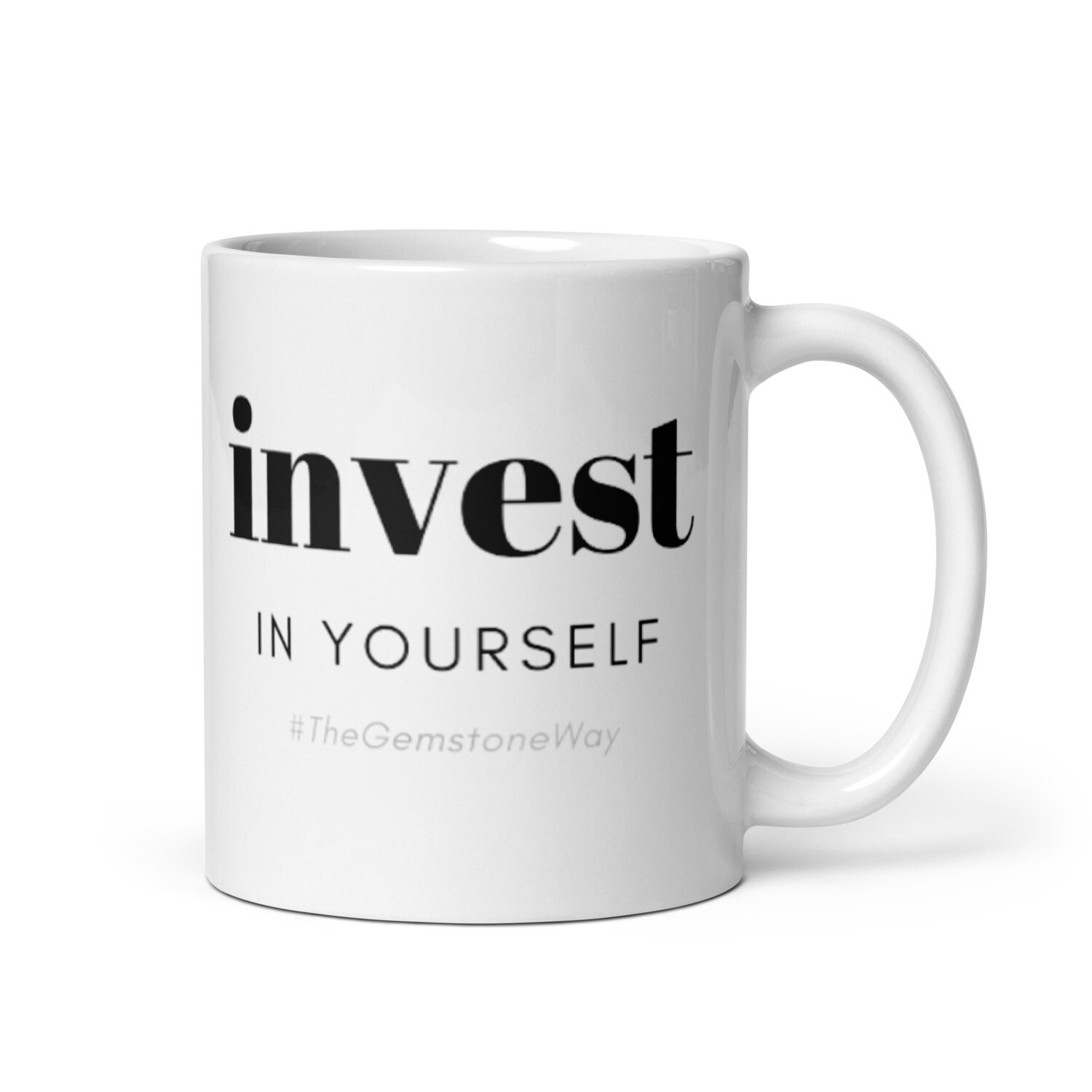 Invest in 
Yourself 
#TGW Coffee Mug 
(11oz, 15oz)