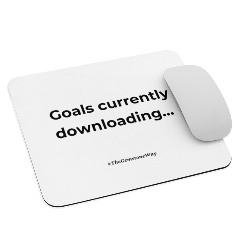 Goals Currently Downloading #TGW Mouse Pad