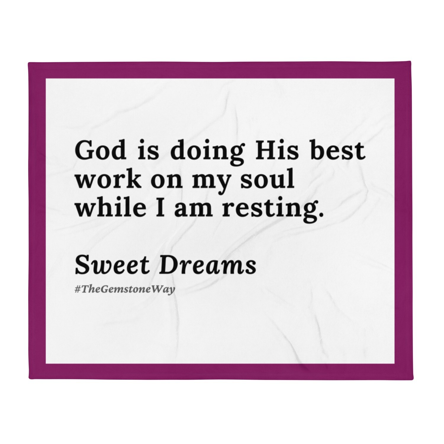 God is Doing His Best Work Throw Blanket (50x60)