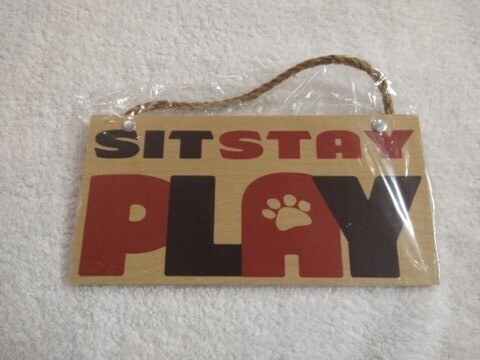 Wooden Novelty Pet Sign - Sit, Stay, Play
