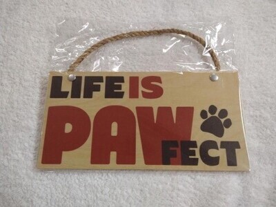 Wooden Novelty Pet Sign - Pawfect