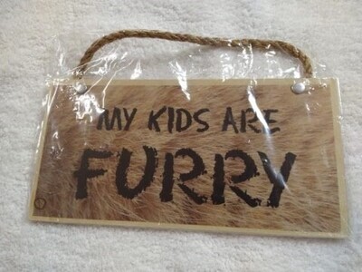 Wooden Novelty Pet Sign - Furry 2