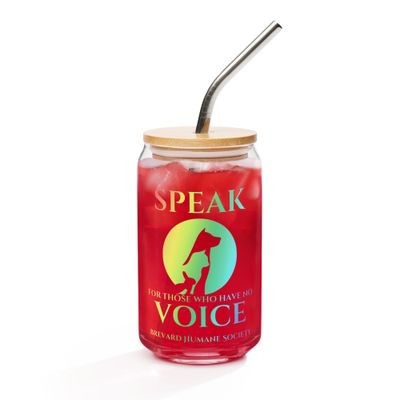 "Speak for those who have no voice" Can-shaped glass