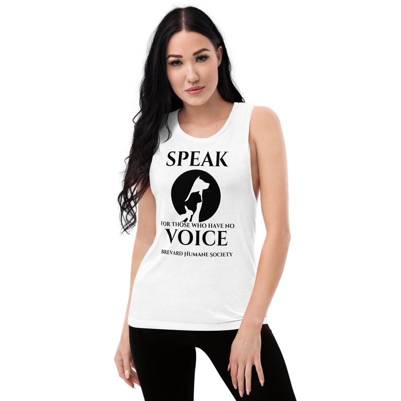 "Speak for those who have no voice" White Muscle Tank