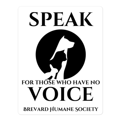 "Speak for those who have no voice" b/w sticker