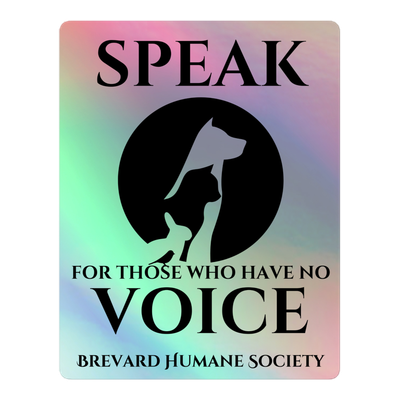"Speak for those who have no voice" holographic sticker