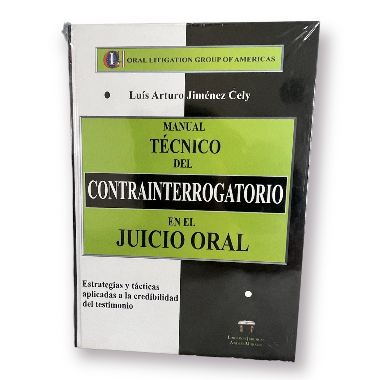 Manual Técnico del Contrainterrogatorio en el Jucio Oral