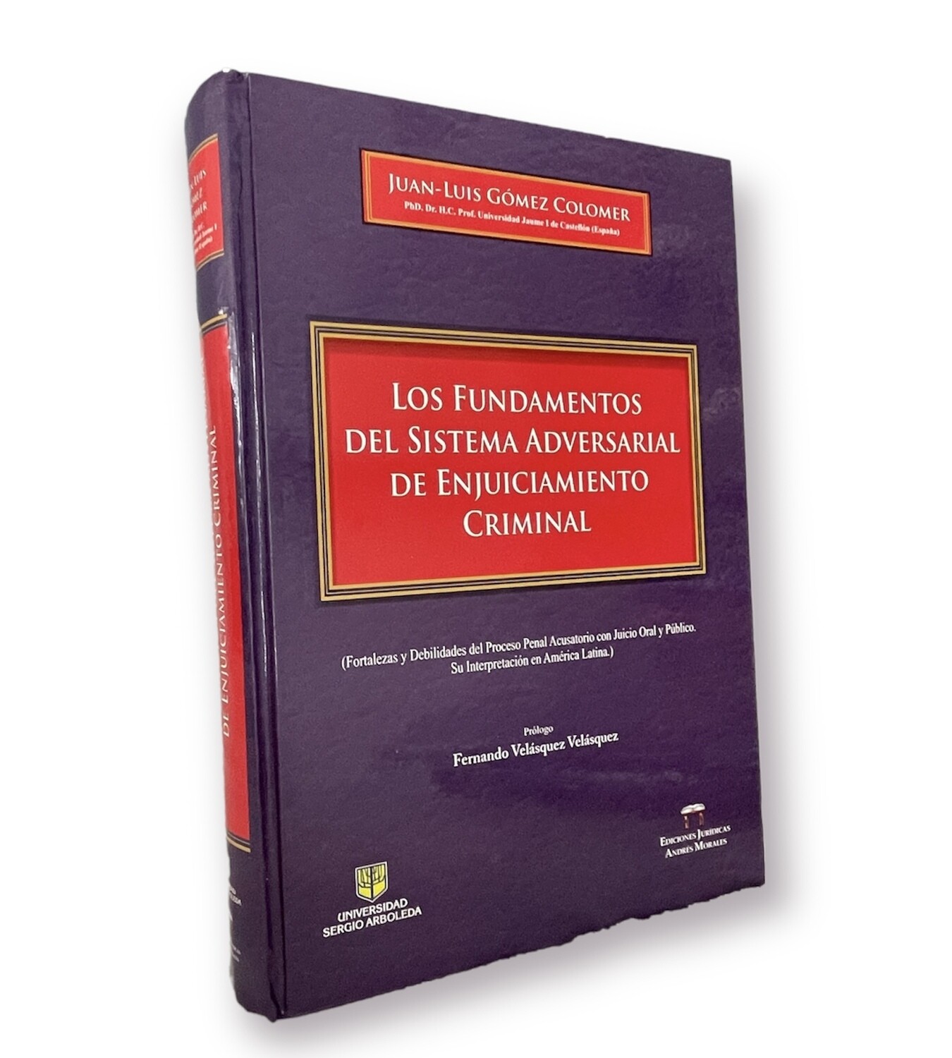 ​Los Fundamentos del Sistema Adversarial de Enjuiciamiento Criminal ​