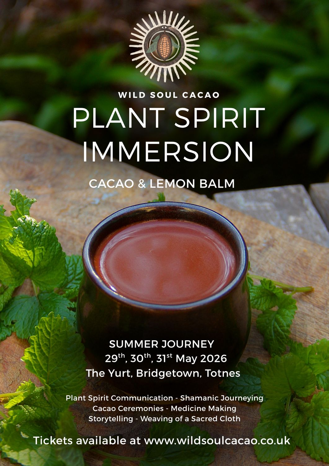 Plant Spirit Immersion - Cacao &amp; Lemon Balm