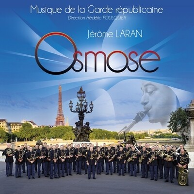 CD "Osmose" - Musique de la Garde républicaine et Jérôme Laran