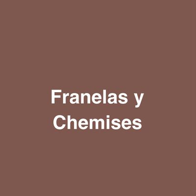 Chemises y Franelas
