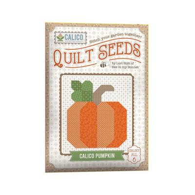 CALICO PUMPKIN QUILT SEEDS Pattern by LORI HOLT