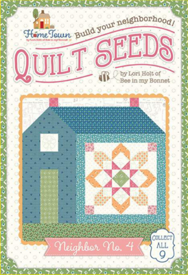 Lori Holt Quilt Seeds™ Pattern Home Town Neighbor No. 4