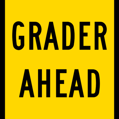 Grader Ahead (600 X 600)
