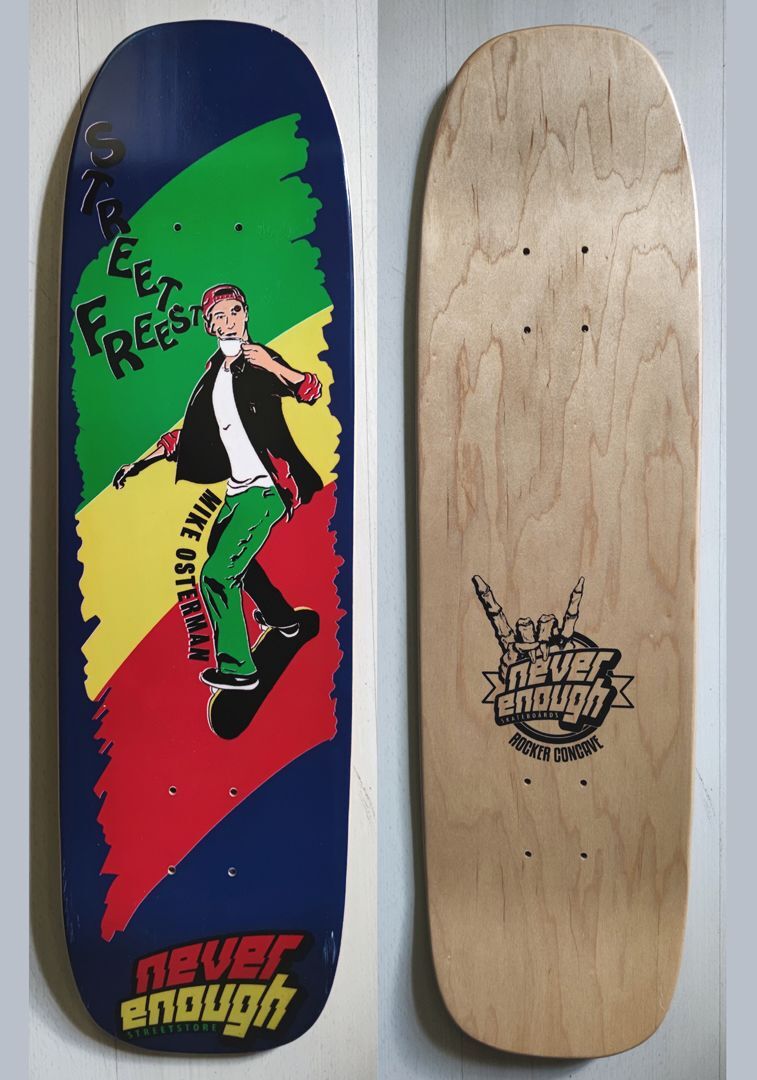 Never Enough–Mike Ostermann Freestyle Deck 8.0