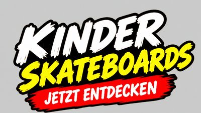 Kinder-Skateboards