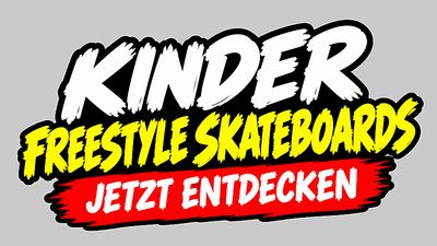 Kinder Freestyle Skateboards