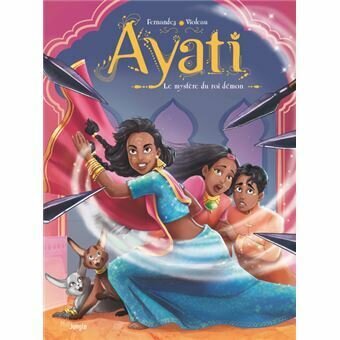 Ayati Tome 3 Le mystère du roi démon