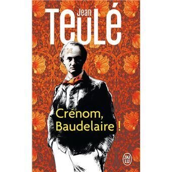 Crénom, Baudelaire