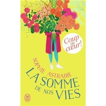 La sommes de nos vies
