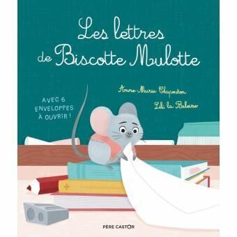 Les lettres de Biscotte Mulotte