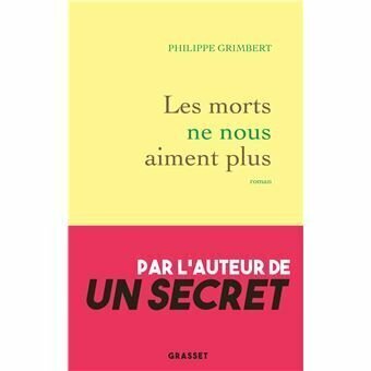 Les morts ne nous aiment plus