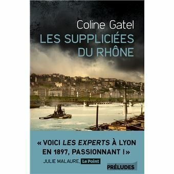 Les suppliciées du Rhône