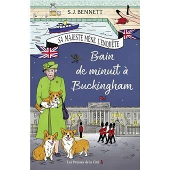 Sa Majesté mène l'enquête : Bain de minuit à Buckingham