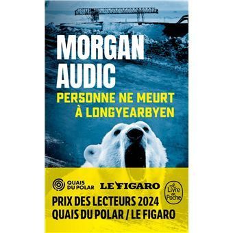 Personne ne meurt à Longyearbyen