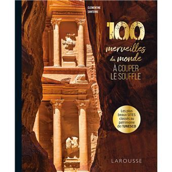 Les 100 merveilles du monde à coupes me souffle