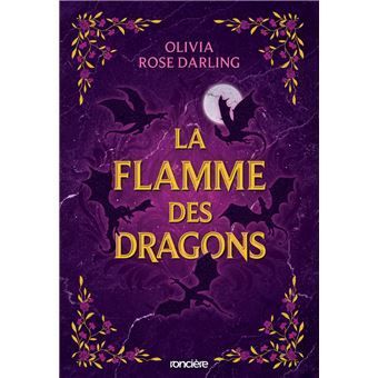 La flamme des dragons