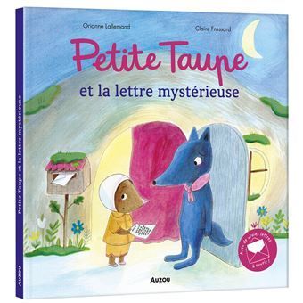 Petite Taupe et la lettre mystérieuse Petite Taupe et la lettre mystérieuse