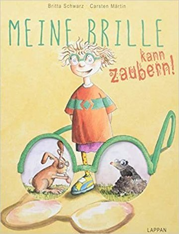 Meine Brille kann Zaubern - Britta Schwarz