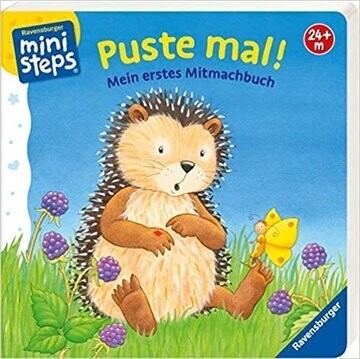 Puste mal!: Mein allererstes Mitmachbuch. Ab 24 Mon. (ministeps)