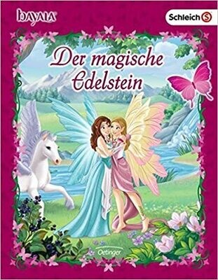 bayala®: Der magische Edelstein, Florentine Wolf, Geb. Ausgabe