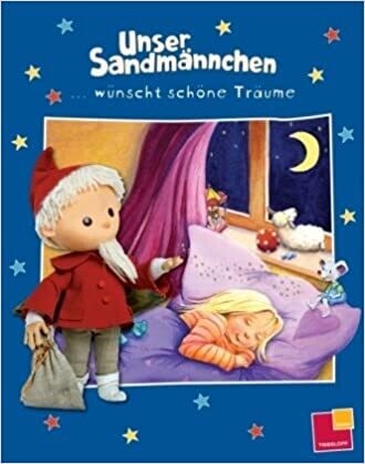 Unser Sandmännchen wünscht schöne Träume,  Ilonka Breitmeier