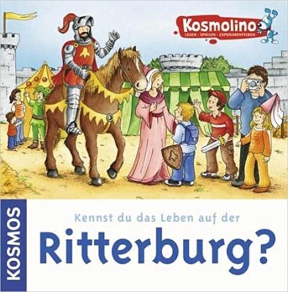 Kosmolino-Buch Kennst du das Leben auf der Ritterburg? Eva Mokhlis