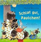 Schlaf gut, Paulchen!  Gebundene Ausgabe, David Melling