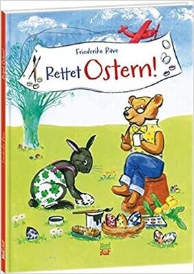 Rettet Ostern! von Friederike Rave