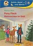 Pony Fleck - Weihnachten im Stall: 2./3. Kl. (Sonne, Mond u. Sterne) 