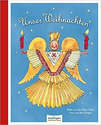 Unser Weihnachten Gebundene Ausgabe, Max Dingler