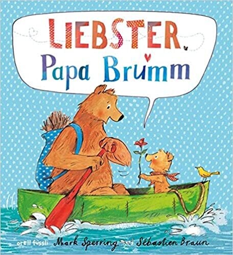 Liebster Papa Brumm Gebundene Ausgabe, Mark Sperring