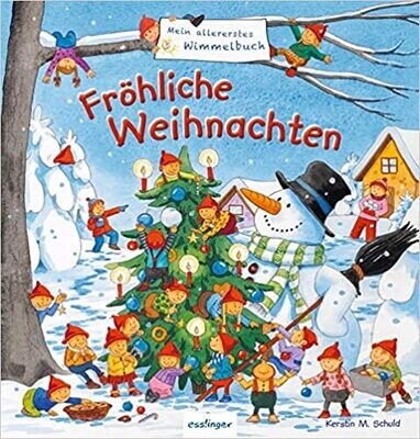 Mein allererstes Wimmelbuch – Fröhliche Weihnachten Mein allererstes Wimmelbuch – Fröhliche Weihnachten