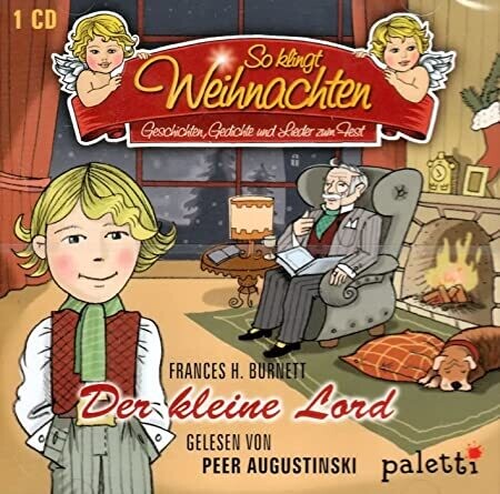Der kleine Lord,  F. H, Burnett/ So klingt Weihnachten, Audio CD