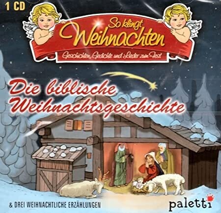 Die biblische Weihnachtsgeschichte /So klingt Weihnachten: Audio CD