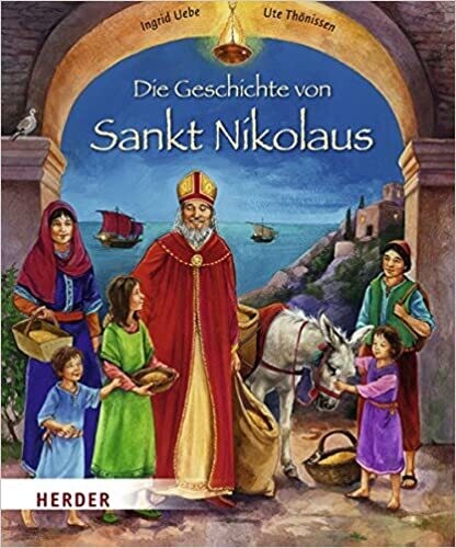 Die Geschichte von Sankt Nikolaus Gebundene Ausgabe, Ingrid Uebe