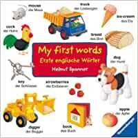 My first words Pappbilderbuch von Helmut Spanner