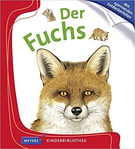 Der Fuchs: Meyers Kinderbibliothek Gebundene Ausgabe