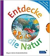 Entdecke die Natur:  Meyers Kinderbibliothek 