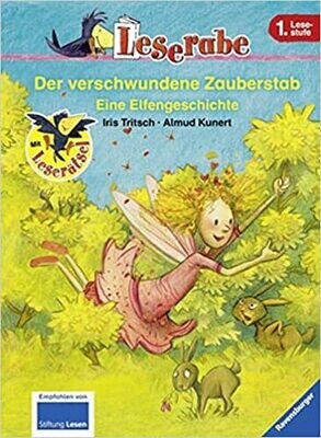 Der verschwundene Zauberstab: Eine Elfengeschichte. Der verschwundene Zauberstab: Eine Elfengeschichte.